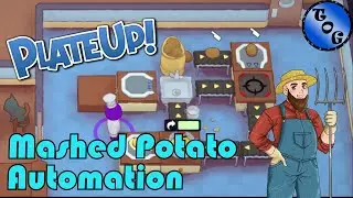 PlateUp! I Mashed Potato Automation! I Basic Automation I Tutorial