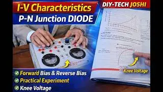 P-N Junction Diode I-V Characteristics Explained | Forward & Reverse Bias