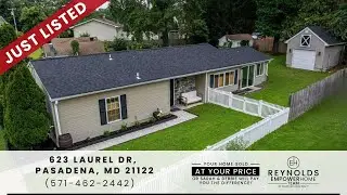 623 Laurel Drive, Pasadena, MD 21122 Reynolds EmpowerHome Team (571) 462-2442