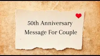 50th Anniversary Message For Couple