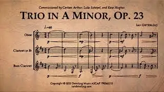 Oboe, Clarinet, and Bass Clarinet Trio in A Minor, Op. 23