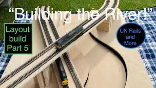 (HD) Part 5 - “Building the River bed!”  - UK Trains - 00 gauge Model Railway build