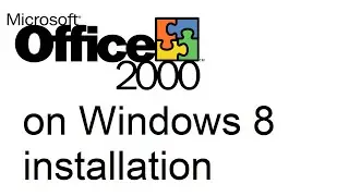 Office 2000 on Windows 8