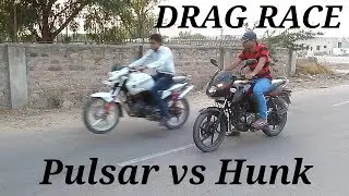 DRAG RACE - Pulsar150 vs Hunk150