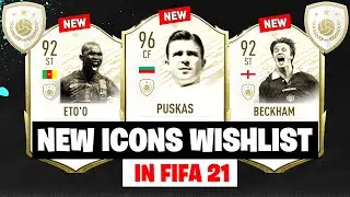 FIFA 21 | NEW ICONS WISHLIST! 💯 | ft. Puskas, Eto'o, Beckham...