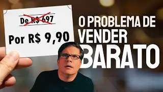 O PROBLEMA de Vender BARATO!