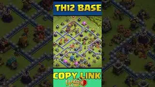 Th12 Base Layout  #clashofclans #bestclashstrategy #coc #th12base #baselink #ytshorts #cocshorts