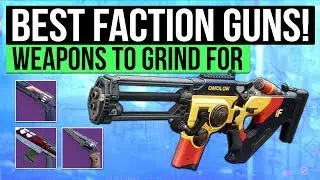 Destiny 2 | BEST FACTION WEAPONS! - Top Weapons to Collect During The Faction Rally!