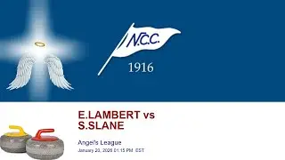 S1: NCC Angel's League | E.LAMBERT vs S.SLANE