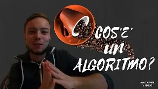 Cos'è un algoritmo?