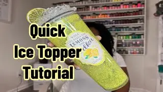 Crushed Ice and Lemon Topper Tutorial