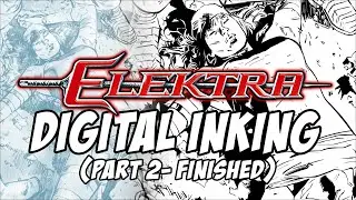 ELEKTRA- DIGITAL INKS (PART 2- FINISHED)