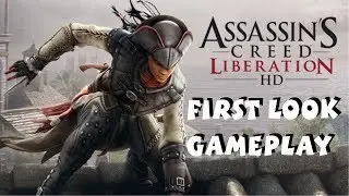 Assassin's Creed Liberation HD First Look Gameplay 1080P PC