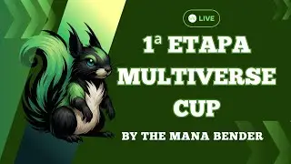 1&ordf; Etapa do MULTIVERSE CUP by The Mana Bender