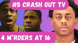 4 Murders at just 16 y.o. #5 Crash Out TV