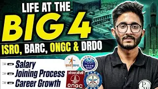 Life at India's Big 4: ISRO, BARC, ONGC & DRDO | Salary, Hiring Process & Career Growth