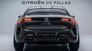 Next-Gen 2025 Citro&euml;n DS Pallas Is BACK &ndash; The Ultimate French Luxury Redefined