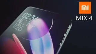 Xiaomi Mi Mix 4 - 10 ФАКТОВ О КОТОРЫХ ТЫ НЕ ЗНАЛ (Quad-Curved КОНЦЕПТ)