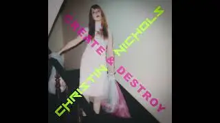 Christin Nichols   Create & Destroy