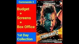 Commando 3 Box office Collection | Budget and Screens and Hit Or Flop