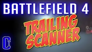 Battlefield 4 with Commentary | Trailing ScannerBarkly