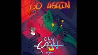 King CAAN - Go Again ft. ELYSA