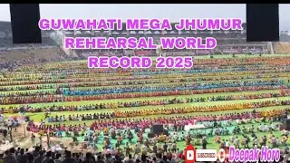 GUWAHATI MEGA JHUMUR REHEARSAL WORLD RECORD 2025 ❤️|| #vlog #sadri #vlogs