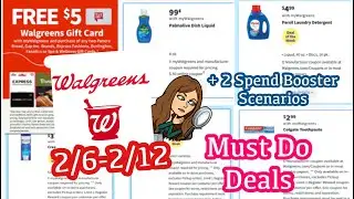 WALGREENS MUST DO DEALS 2/6-2/12 + 2 SPEND BOOSTER SCENARIOS