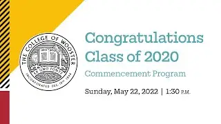 Class of 2020 Commencement Ceremony at The College of Wooster