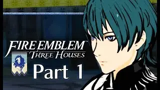 Fire Emblem Three Houses: Blue Lions [Hard/Classic] (Part 1) - 