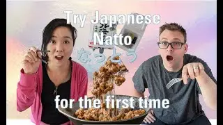 Try stinky Japanese food Natto なっとう for the first time 纳豆试吃