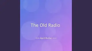 The Old Radio