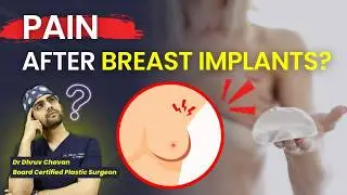 Breast Implant के बाद दर्द रहता है? | Implant Surgery Pain: Recovery Timeline Explained! | Dr DC