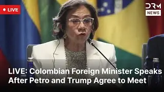 LIVE: Colombia&rsquo;s Foreign Minister Briefs Media on Petro Trump Meeting Plans | DRM News | AC1F