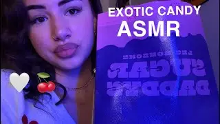 ASMR | Trying exotic candy !!!!