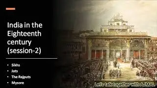 India In The Eighteenth Century | Jats | The Rajputs | Punjab Under the Sikhs | Mysore |