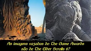 THE ELDER SCROLLLS 6 VAI APARECER NO THE GAME AWARDS? A estátua, os vazamentos e as teorias!