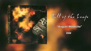 Fall Of The Leafe - August Wernicke (FULL ALBUM, 2000)