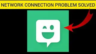 How To Solve Bitmoji App Network Connection (No Internet) Problem|| Rsha26 Solutions