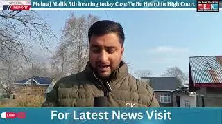 #Live Update on Mehraj Malik, 5th hearing today, Case To Be Heard in High Court