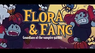 Flora & Fang: Guardians of the Vampire Garden | A cute and adorable arcade platforming extravaganza!