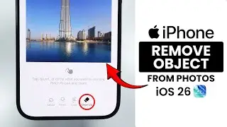 [iOS 26] How to Remove Object from Images in iPhone - Use Clean Up Tool in Photos