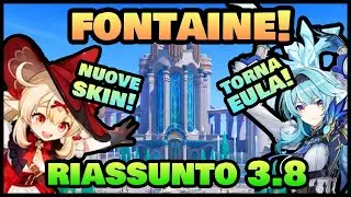 Ecco FONTAINE! EULA evocabile! SKIN di KLEE e KAEYA! - Riassunto live 3.8 [ Genshin Impact ITA ]