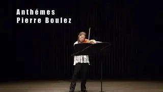Anth&egrave;mes / Pierre Boulez