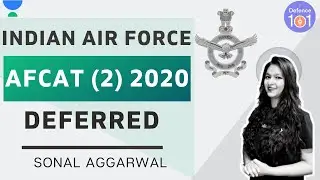 IAF Announcement | AFCAT (2) 2020 Deferred | Corona Pandemic