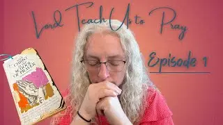 Lord teach us to pray