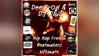 Ultimate Hip Hop French Beatmakers Dee PrOdZ BeAt S&eacute;lecta DJ Phil on the mix.
