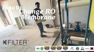 Replacement of  RO membrane filter element