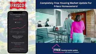 Free Housing Market Update For Frisco, TX Homeowners - 2024