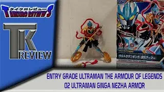 TK REVIEW 211 - ENTRY GRADE 02 ULTRAMAN GINGA NEZHA ARMOR